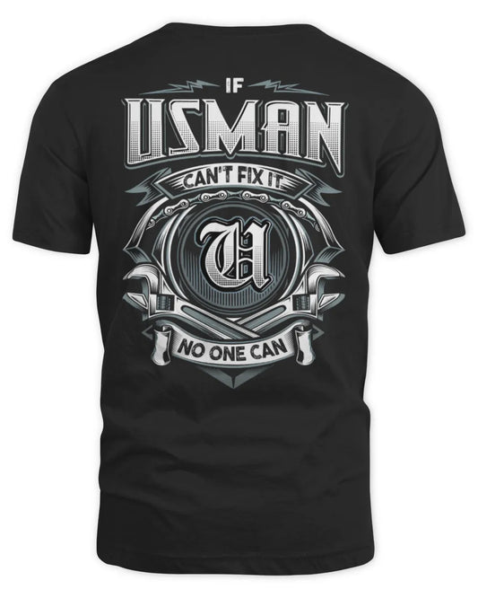 USMAN AP81-K4-626 - Personalized Ahmed Quote Apparel “If Ahmed Can't Fix It, No One Can” - Unisex Standard T-Shirt - Black