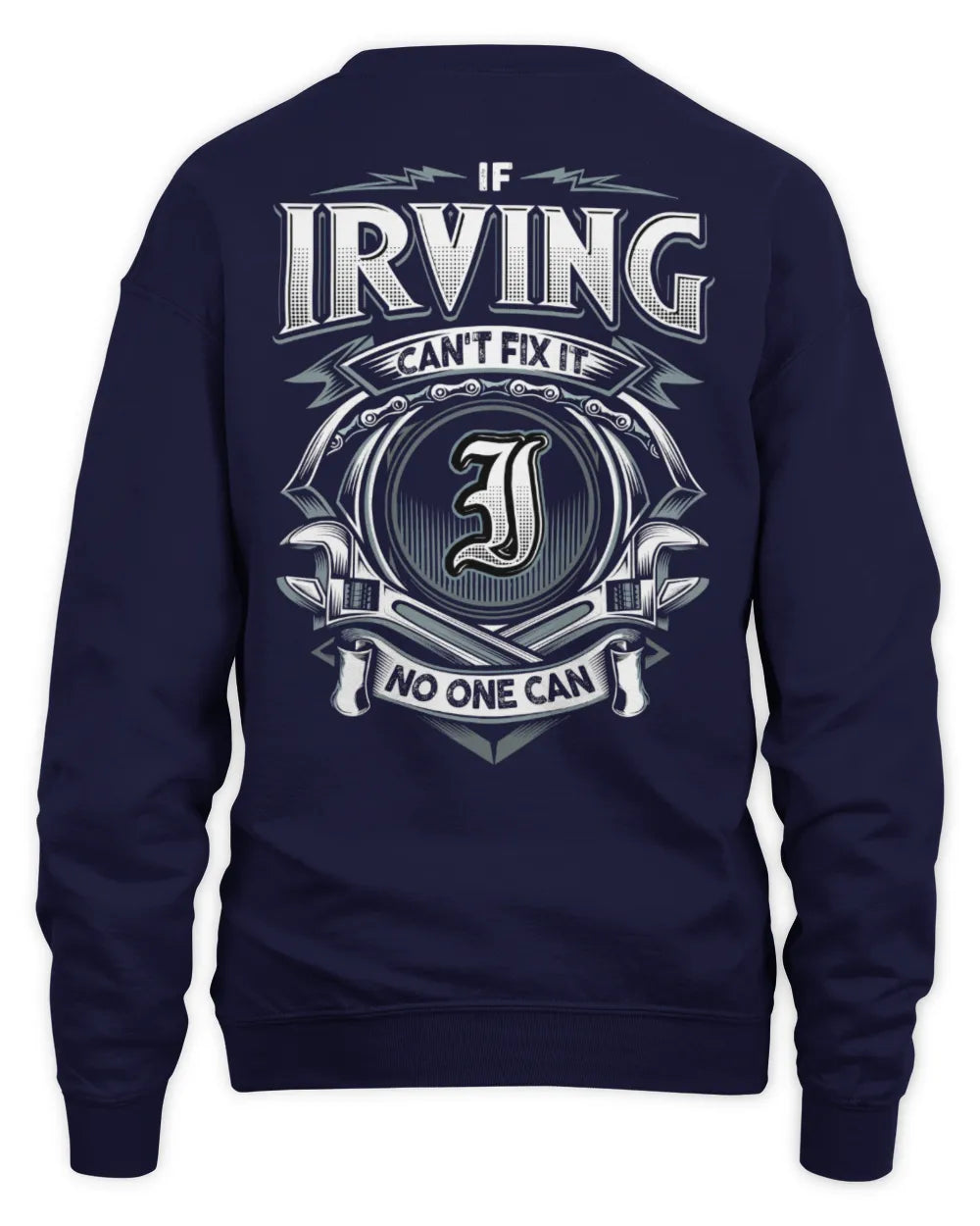 IRVING AP81-K4-626 - Personalized Ahmed Quote Apparel “If Ahmed Can't Fix It, No One Can” - Unisex Sweatshirt - Navy
