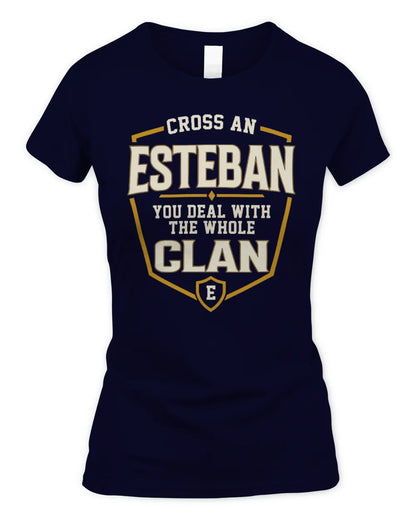 ESTEBAN NT1-K008 Cross A/An NAME, You Deal With the Whole Clan | Personalized Vintage T-Shirt - Women's Standard T-Shirt - Navy