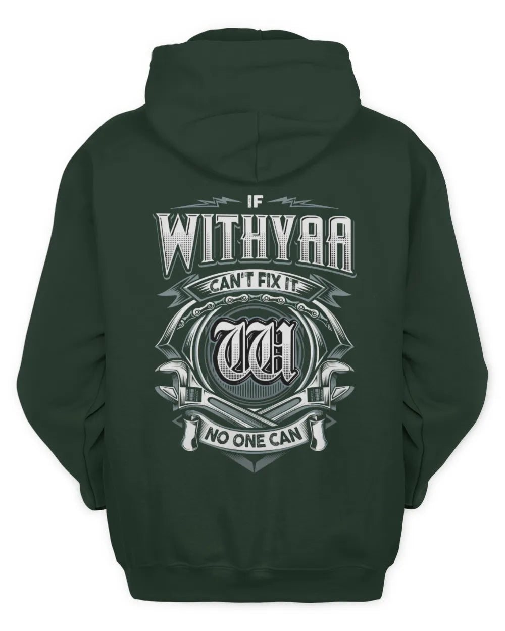 WITHYAA AP81-K4-626 - Personalized Ahmed Quote Apparel “If Ahmed Can't Fix It, No One Can” - Unisex Hoodie - Forest Green
