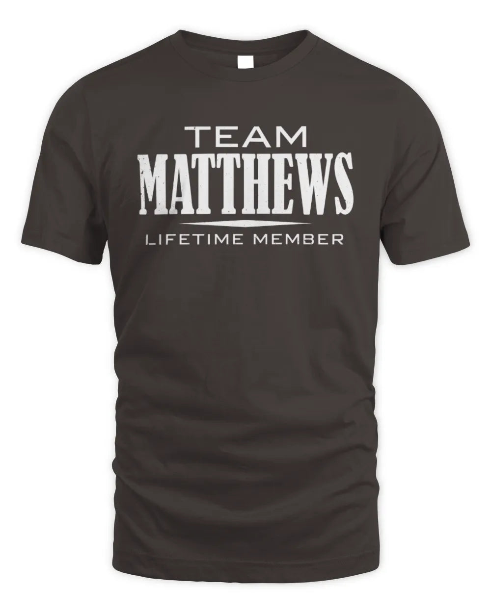 MATTHEWS BL62-K4-128 - Personalized “Team NAME Lifetime Member” - Unisex Standard T-Shirt - Dark Chocolate