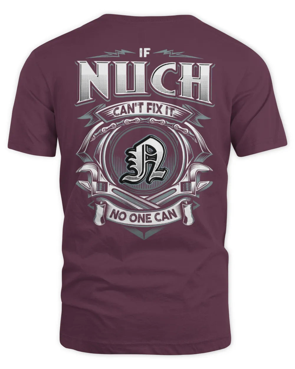 NUCH AP81-K4-626 - Personalized Ahmed Quote Apparel “If Ahmed Can't Fix It, No One Can” - Unisex Standard T-Shirt - Maroon