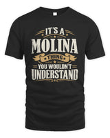 MOLINA P08 TH51 - Personalized “It’s a/an [NAME] Thing – You Wouldn’t Understand” Shirt - Unisex Standard T-Shirt - Black