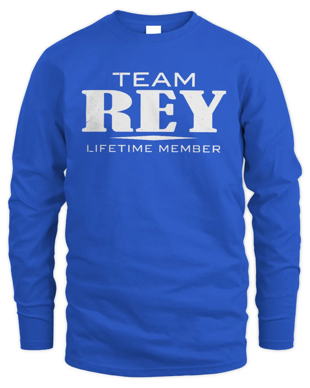 REY BL62-K4-128 - Personalized “Team NAME Lifetime Member” - Men's Long Sleeved T-Shirt - Royal