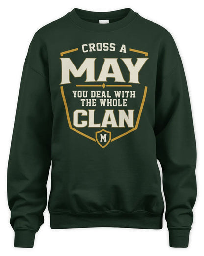 MAY NT1-K008 Cross A/An NAME, You Deal With the Whole Clan | Personalized Vintage T-Shirt - Unisex Sweatshirt - Forest Green