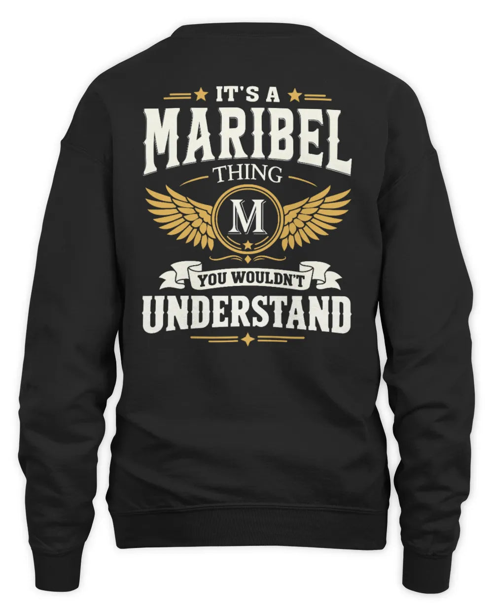 MARIBEL KT06-M008 It’s a [NAME] Thing – You Wouldn’t Understand | Personalized Vintage T-Shirt - Unisex Sweatshirt - Black
