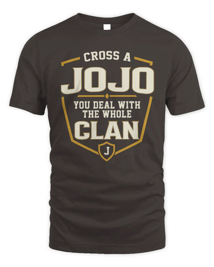 JOJO NT1-K008 Cross A/An NAME, You Deal With the Whole Clan | Personalized Vintage T-Shirt - Unisex Standard T-Shirt - Dark Chocolate