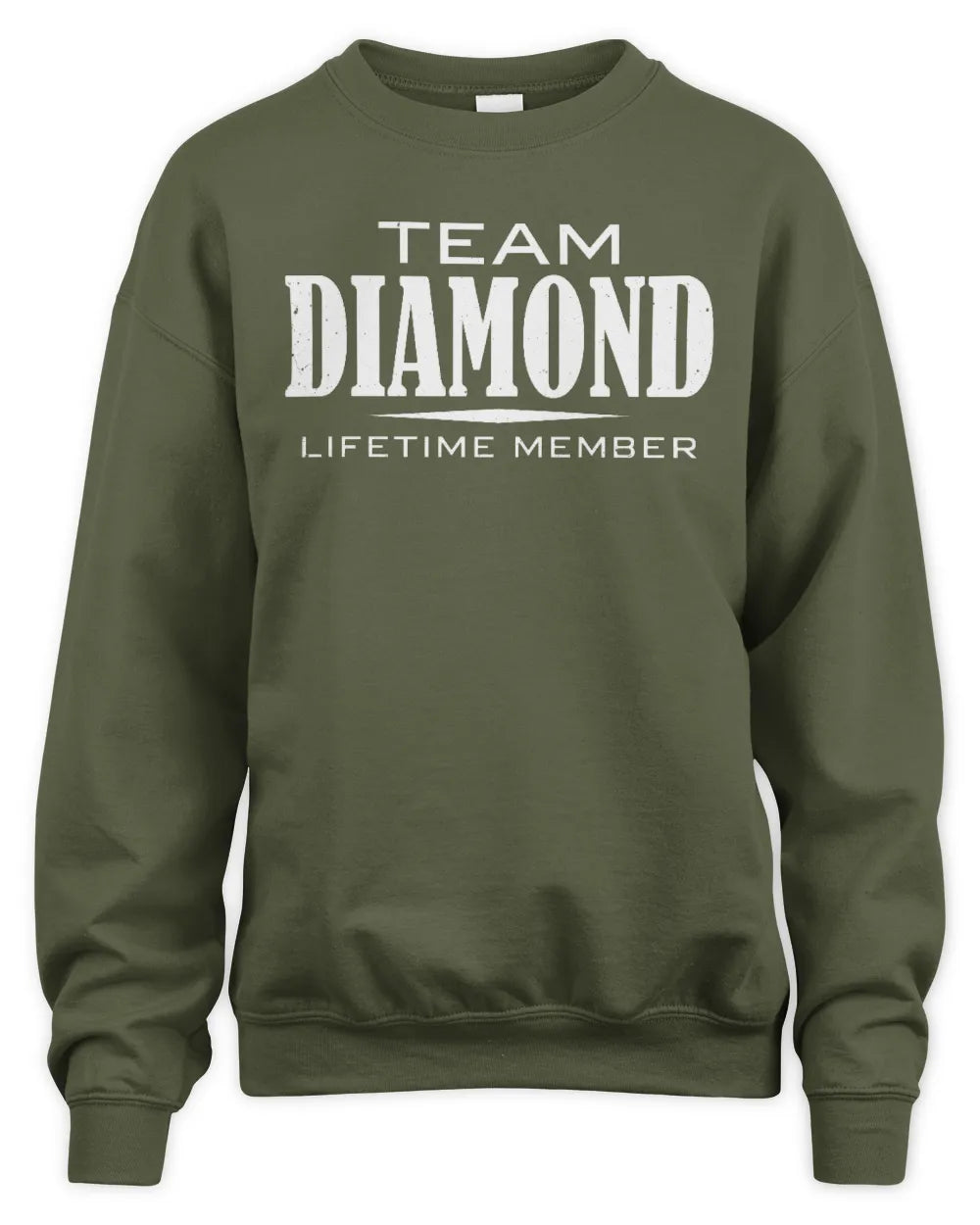 DIAMOND BL62-K4-128 - Personalized “Team NAME Lifetime Member” - Unisex Sweatshirt - Military Green