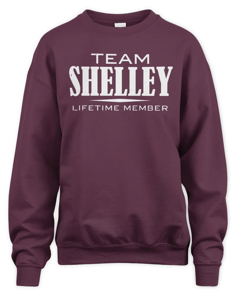 SHELLEY BL62-K4-128 - Personalized “Team NAME Lifetime Member” - Unisex Sweatshirt - Maroon