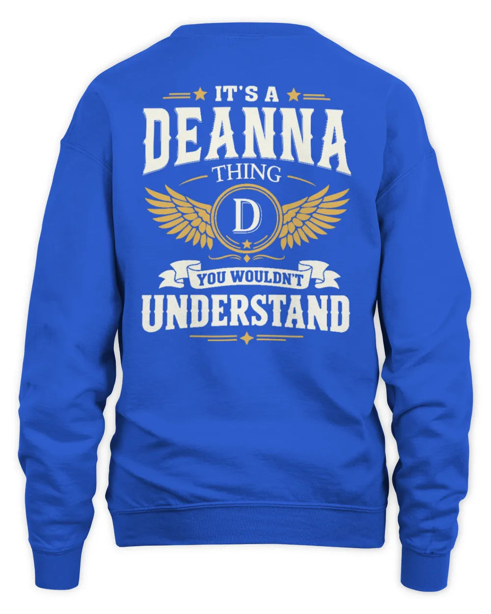 DEANNA KT06-M008 It’s a [NAME] Thing – You Wouldn’t Understand | Personalized Vintage T-Shirt - Unisex Sweatshirt - Royal