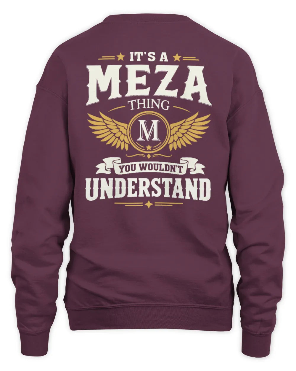 MEZA KT06-M008 It’s a [NAME] Thing – You Wouldn’t Understand | Personalized Vintage T-Shirt - Unisex Sweatshirt - Maroon