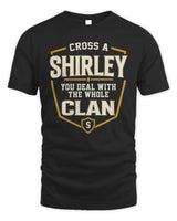 SHIRLEY NT1-K008 Cross A/An NAME, You Deal With the Whole Clan | Personalized Vintage T-Shirt - Unisex Standard T-Shirt - Black