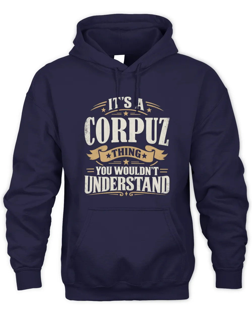 CORPUZ P08 TH51 - Personalized “It’s a/an [NAME] Thing – You Wouldn’t Understand” Shirt - Unisex Hoodie - Navy