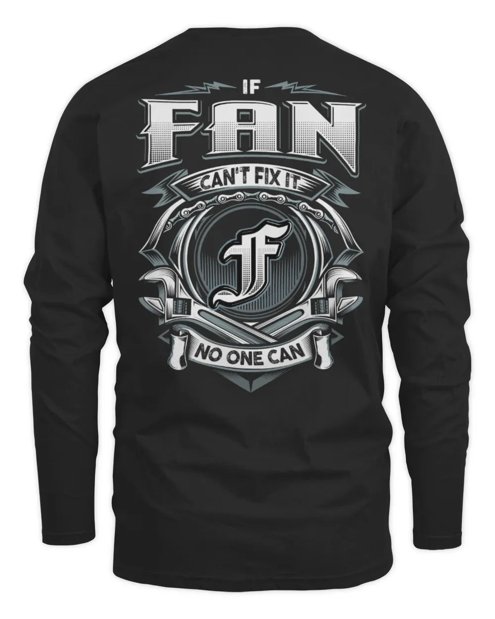 FAN AP81-K4-626 - Personalized Ahmed Quote Apparel “If Ahmed Can't Fix It, No One Can” - Men's Long Sleeved T-Shirt - Black