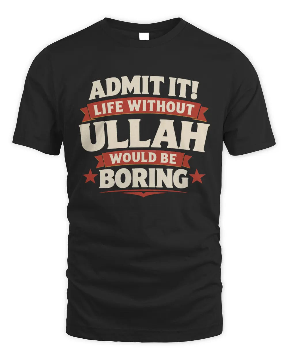 ULLAH P4 KT003 Personalized Funny Quote Apparel “Life Without NAME Would Be Boring” - Unisex Standard T-Shirt - Black