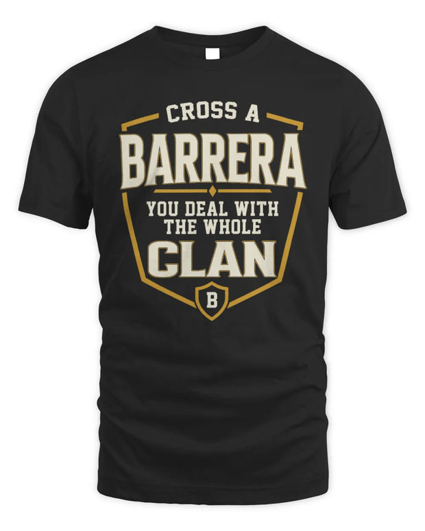 BARRERA NT1-K008 Cross A/An NAME, You Deal With the Whole Clan | Personalized Vintage T-Shirt
