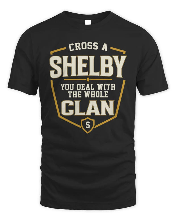 SHELBY NT1-K008 Cross A/An NAME, You Deal With the Whole Clan | Personalized Vintage T-Shirt