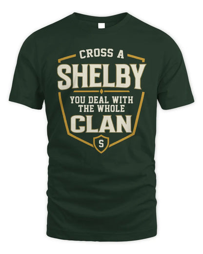 SHELBY NT1-K008 Cross A/An NAME, You Deal With the Whole Clan | Personalized Vintage T-Shirt - Unisex Standard T-Shirt - Forest Green