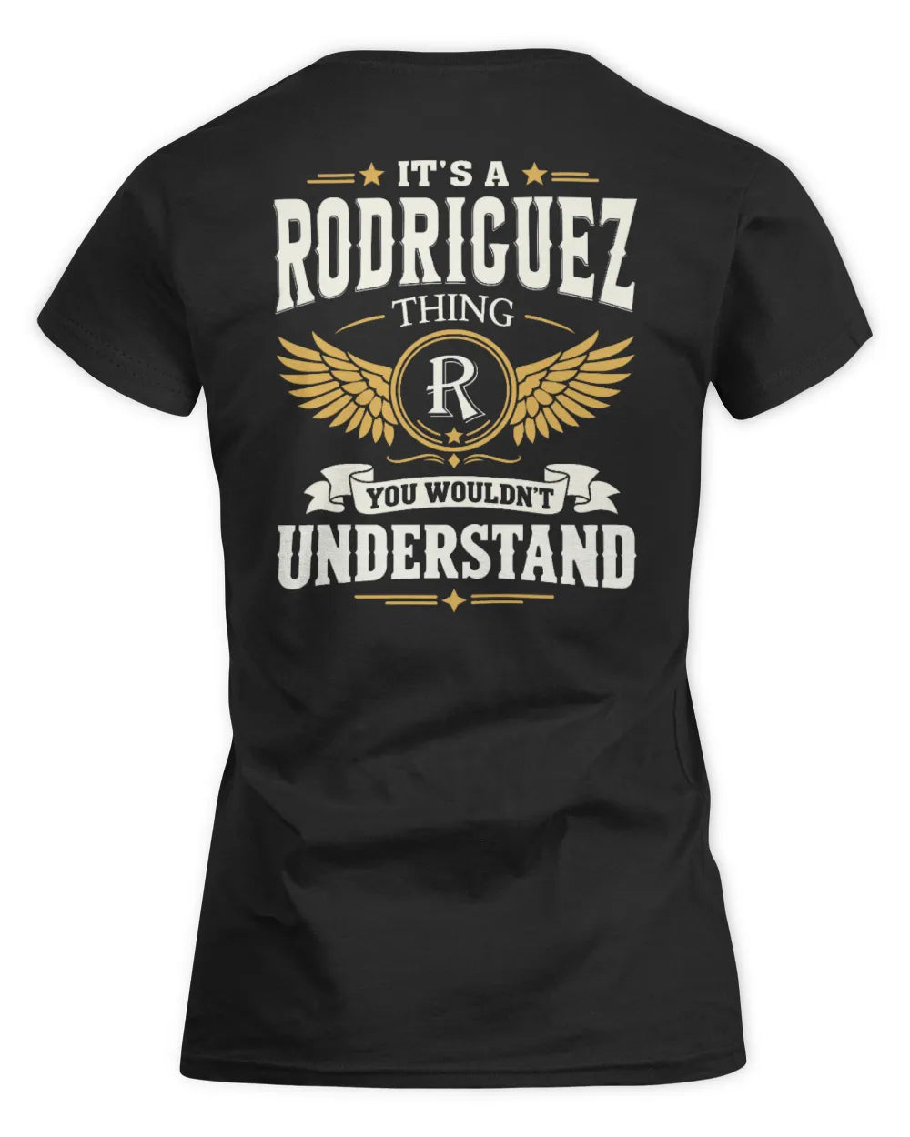 RODRIGUEZ KT06-M008 It’s a [NAME] Thing – You Wouldn’t Understand | Personalized Vintage T-Shirt - Women's Standard T-Shirt - Black