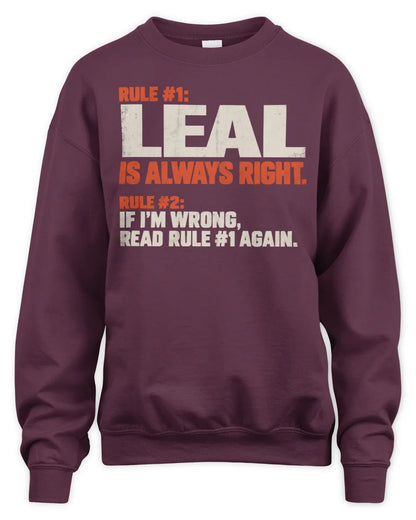 LEAL NP1-H006 
Always Right Personalized Name T-Shirt – Funny Custom Name Shirt - Unisex Sweatshirt - Maroon