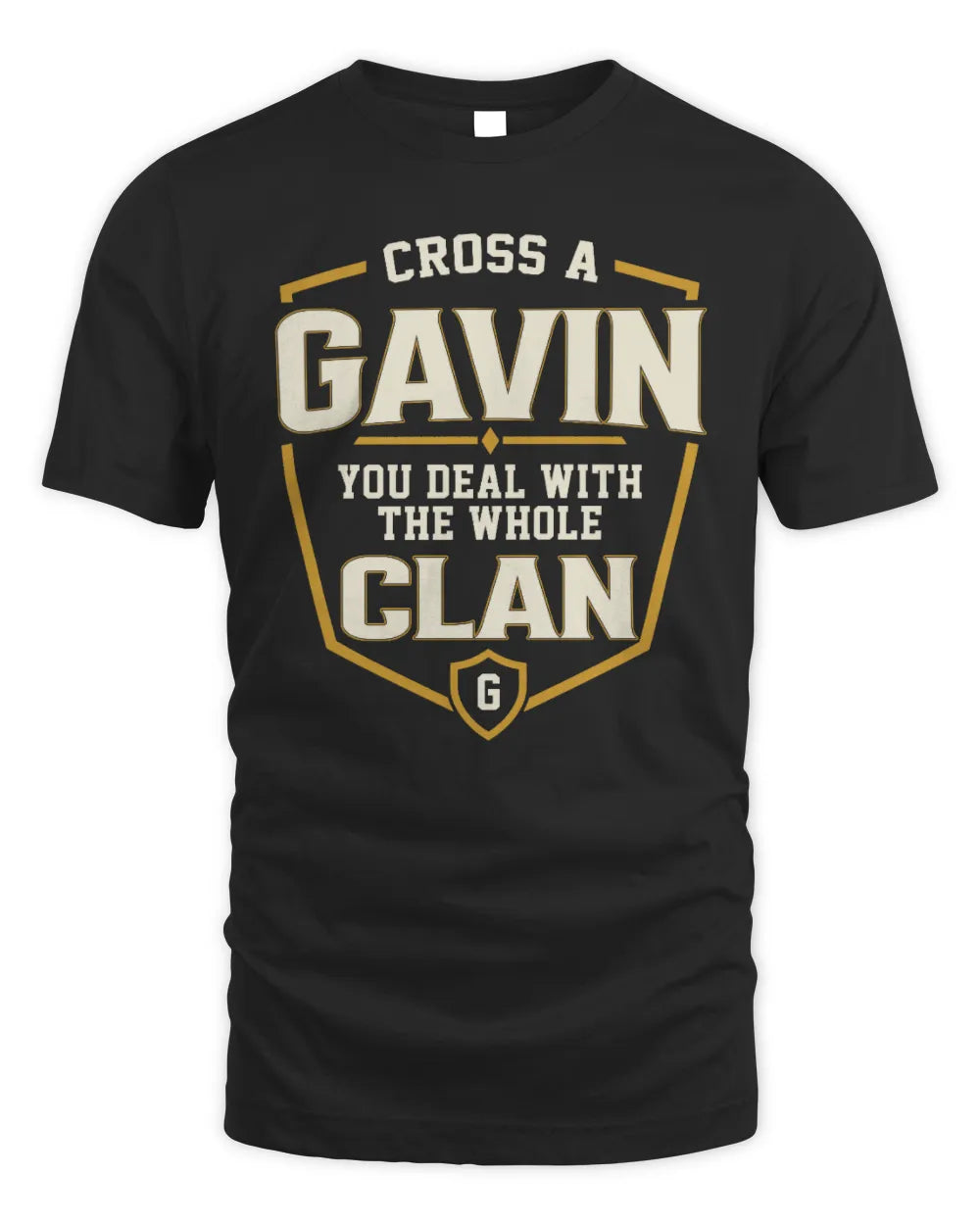 GAVIN NT1-K008 Cross A/An NAME, You Deal With the Whole Clan | Personalized Vintage T-Shirt - Unisex Standard T-Shirt - Black