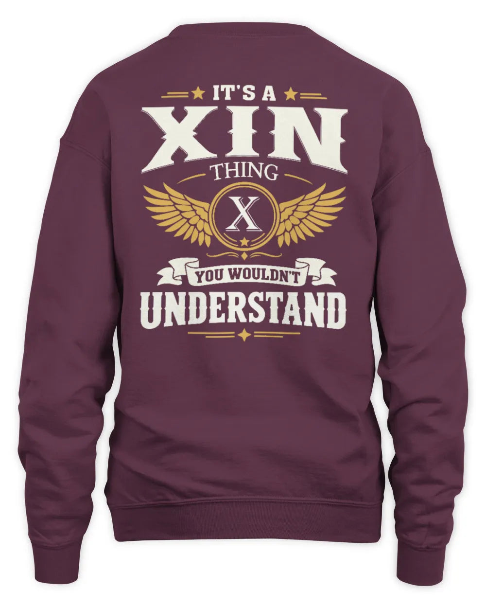 XIN KT06-M008 It’s a [NAME] Thing – You Wouldn’t Understand | Personalized Vintage T-Shirt - Unisex Sweatshirt - Maroon