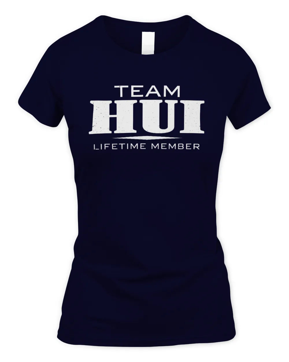 HUI BL62-K4-128 - Personalized “Team NAME Lifetime Member” - Women's Standard T-Shirt - Navy