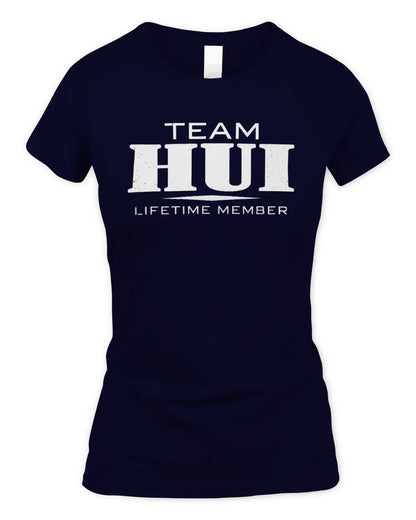 HUI BL62-K4-128 - Personalized “Team NAME Lifetime Member” - Women's Standard T-Shirt - Navy