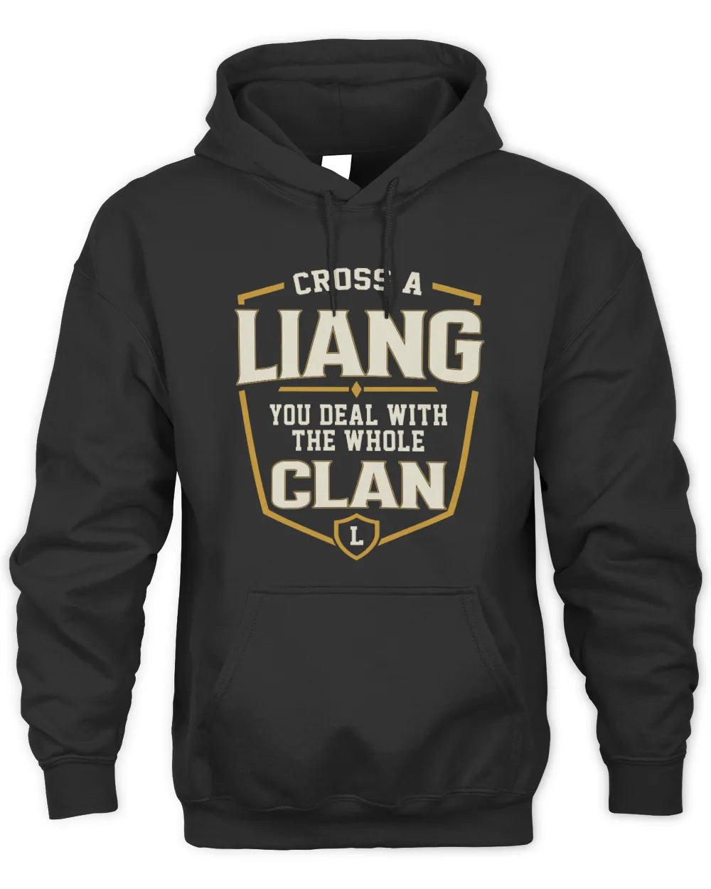 LIANG NT1-K008 Cross A/An NAME, You Deal With the Whole Clan | Personalized Vintage T-Shirt - Unisex Hoodie - Black