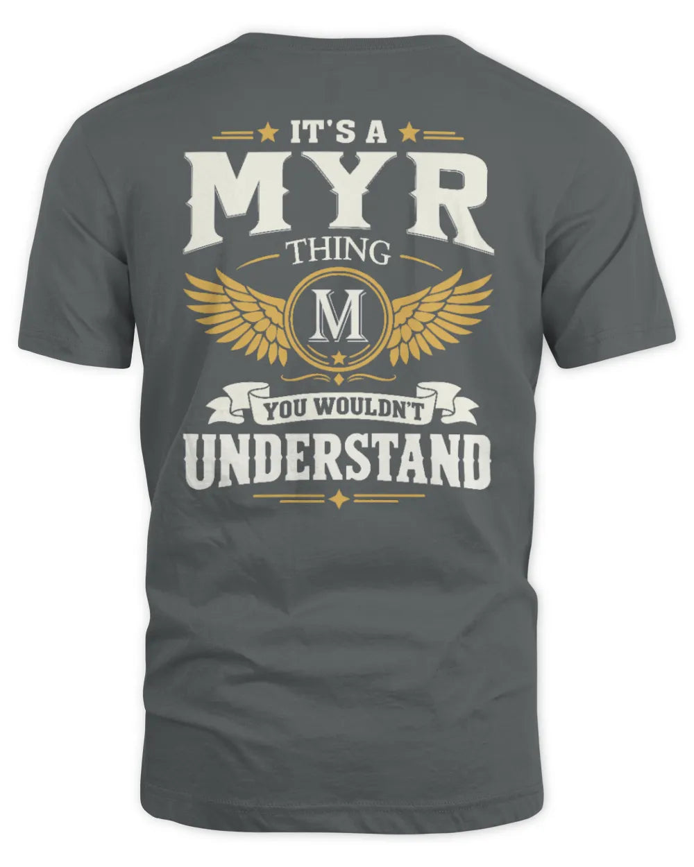 MYR KT06-M008 It’s a [NAME] Thing – You Wouldn’t Understand | Personalized Vintage T-Shirt - Unisex Standard T-Shirt - Charcoal