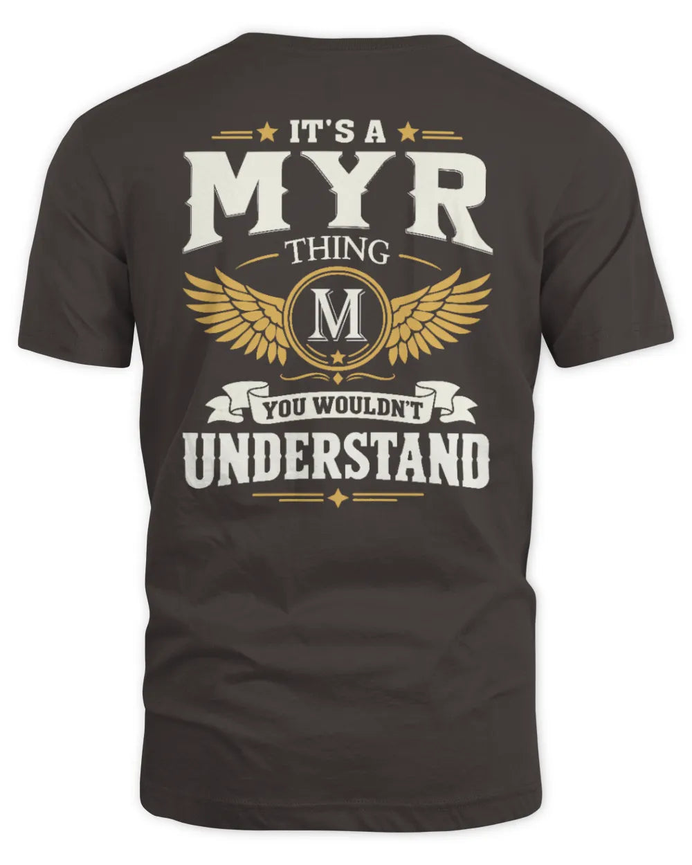 MYR KT06-M008 It’s a [NAME] Thing – You Wouldn’t Understand | Personalized Vintage T-Shirt - Unisex Standard T-Shirt - Dark Chocolate