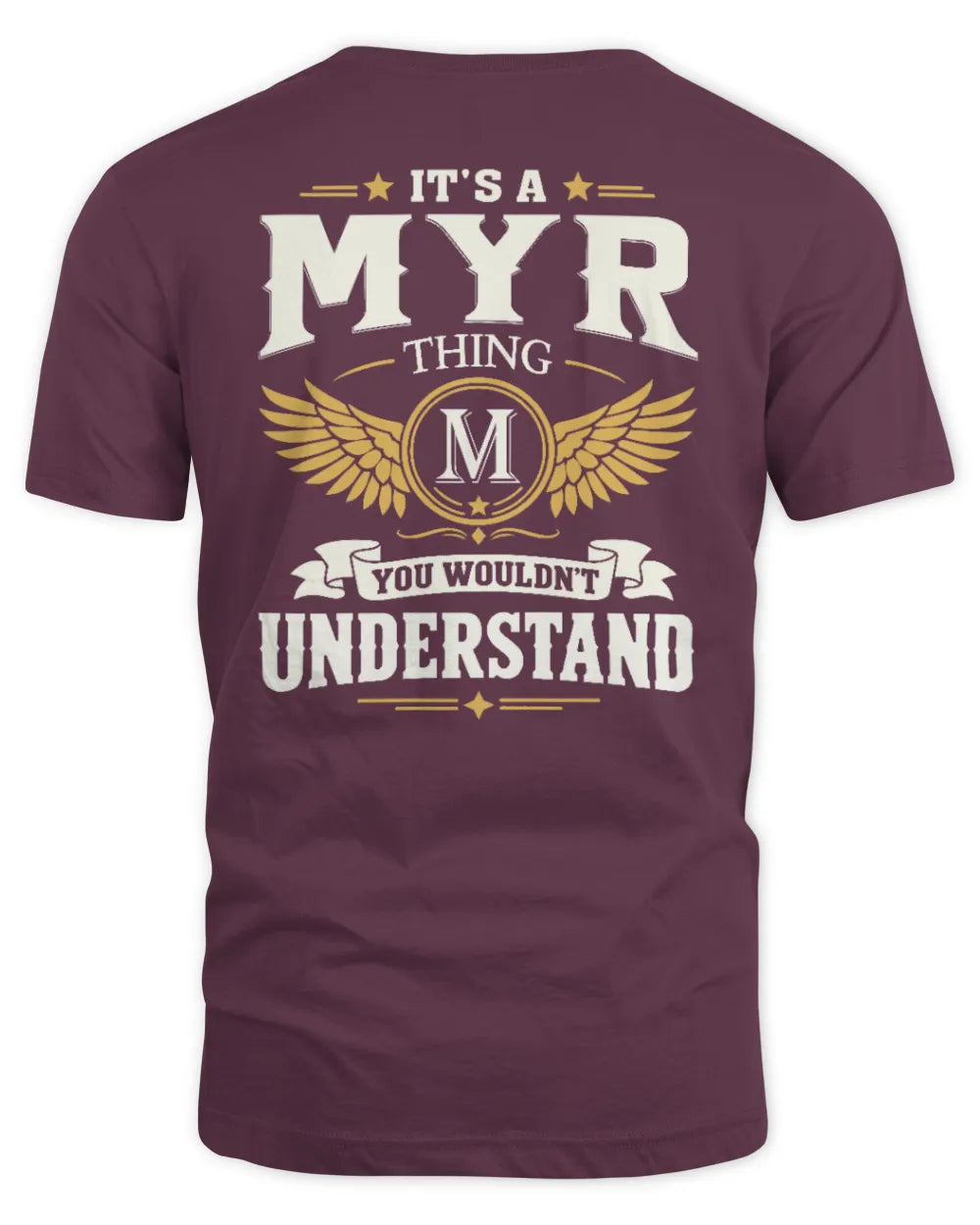 MYR KT06-M008 It’s a [NAME] Thing – You Wouldn’t Understand | Personalized Vintage T-Shirt - Unisex Standard T-Shirt - Maroon