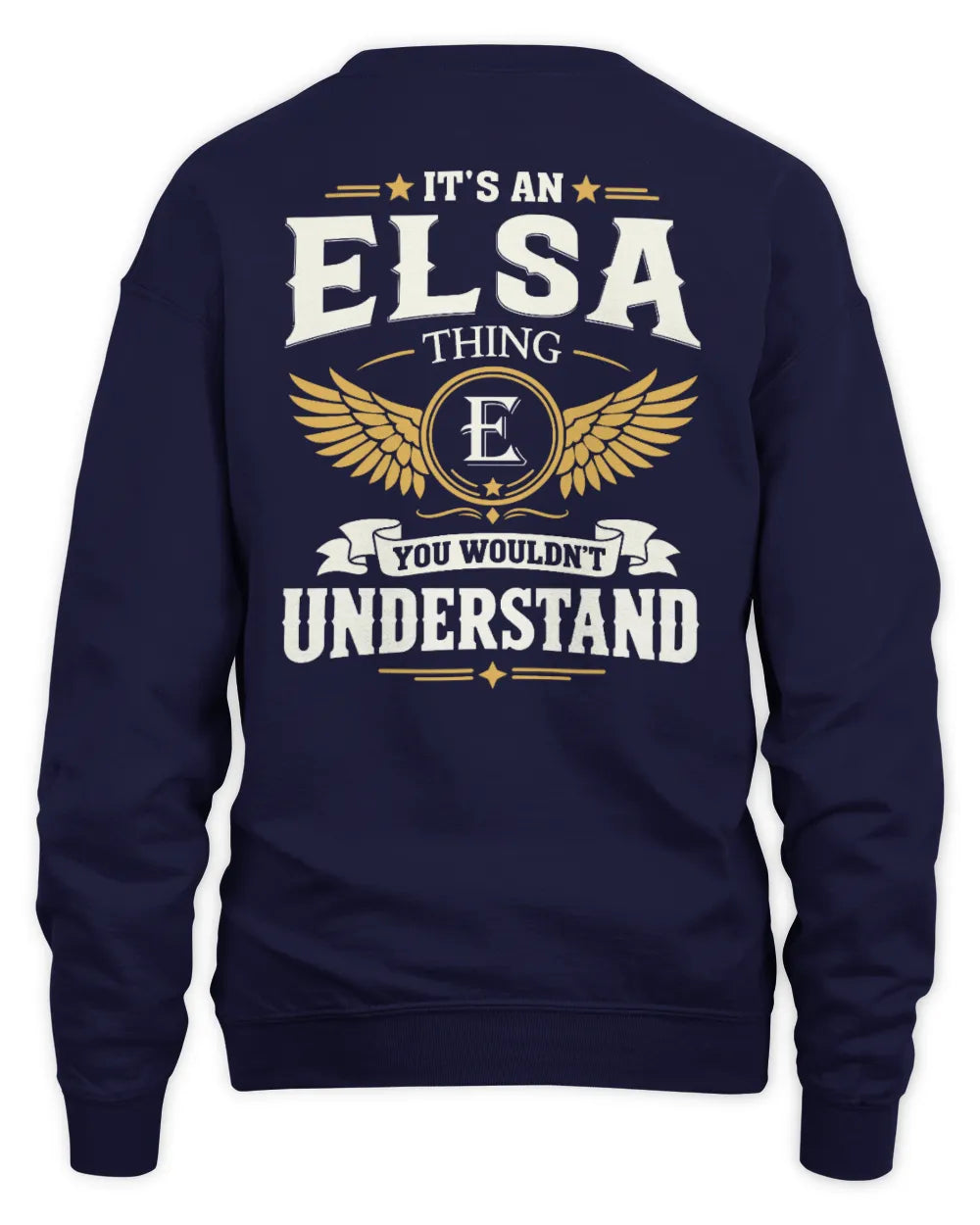ELSA KT06-M008 It’s a [NAME] Thing – You Wouldn’t Understand | Personalized Vintage T-Shirt - Unisex Sweatshirt - Navy