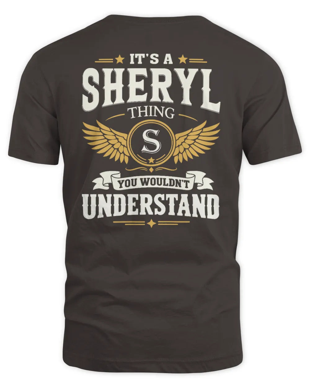 SHERYL KT06-M008 It’s a [NAME] Thing – You Wouldn’t Understand | Personalized Vintage T-Shirt - Unisex Standard T-Shirt - Dark Chocolate