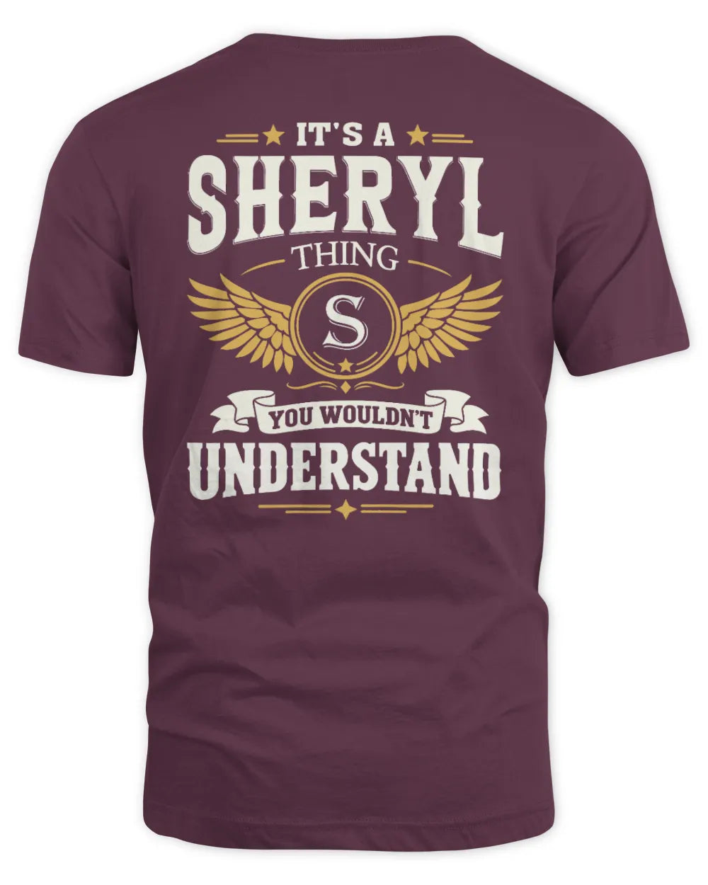 SHERYL KT06-M008 It’s a [NAME] Thing – You Wouldn’t Understand | Personalized Vintage T-Shirt - Unisex Standard T-Shirt - Maroon