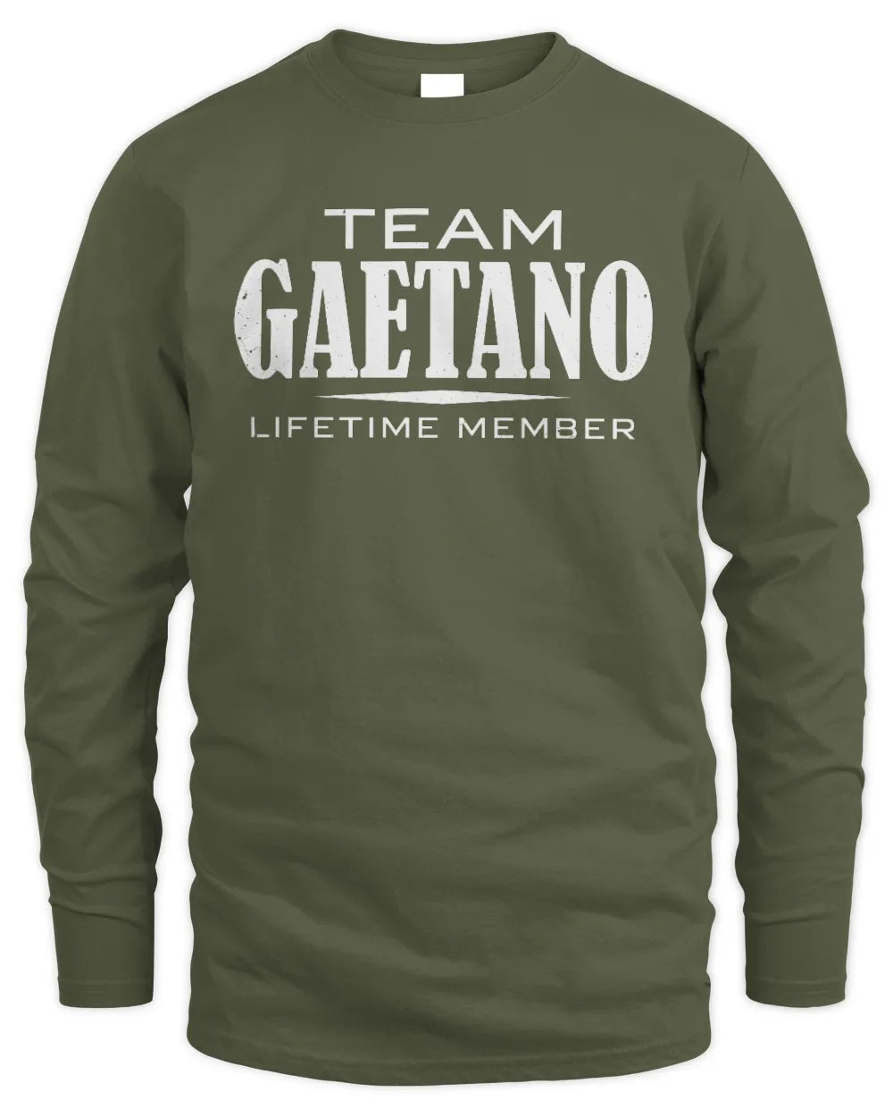 GAETANO BL62-K4-128 - Personalized “Team NAME Lifetime Member” - Men's Long Sleeved T-Shirt - Military Green