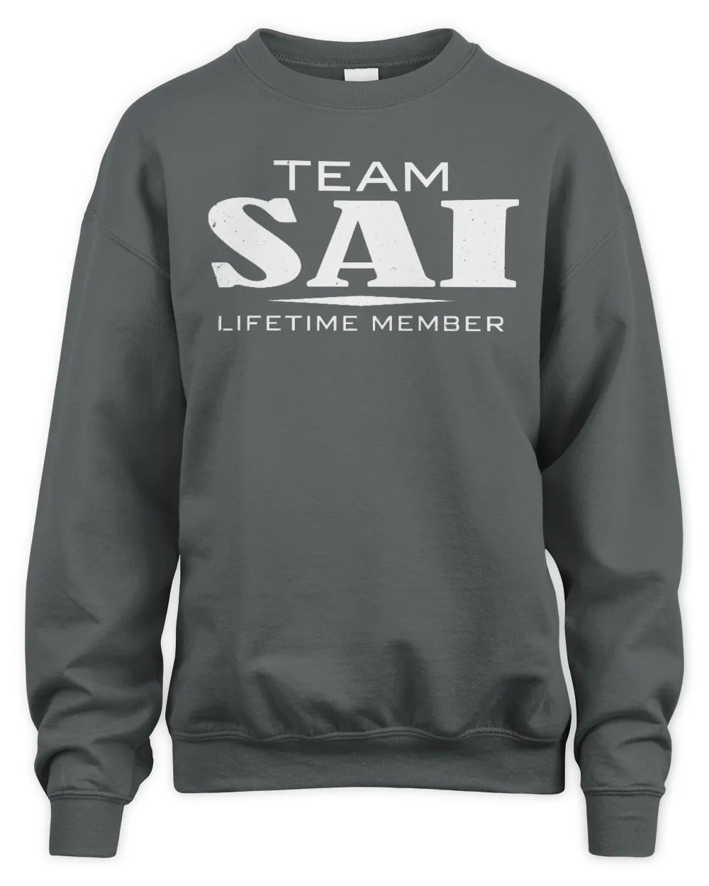 SAI BL62-K4-128 - Personalized “Team NAME Lifetime Member” - Unisex Sweatshirt - Charcoal