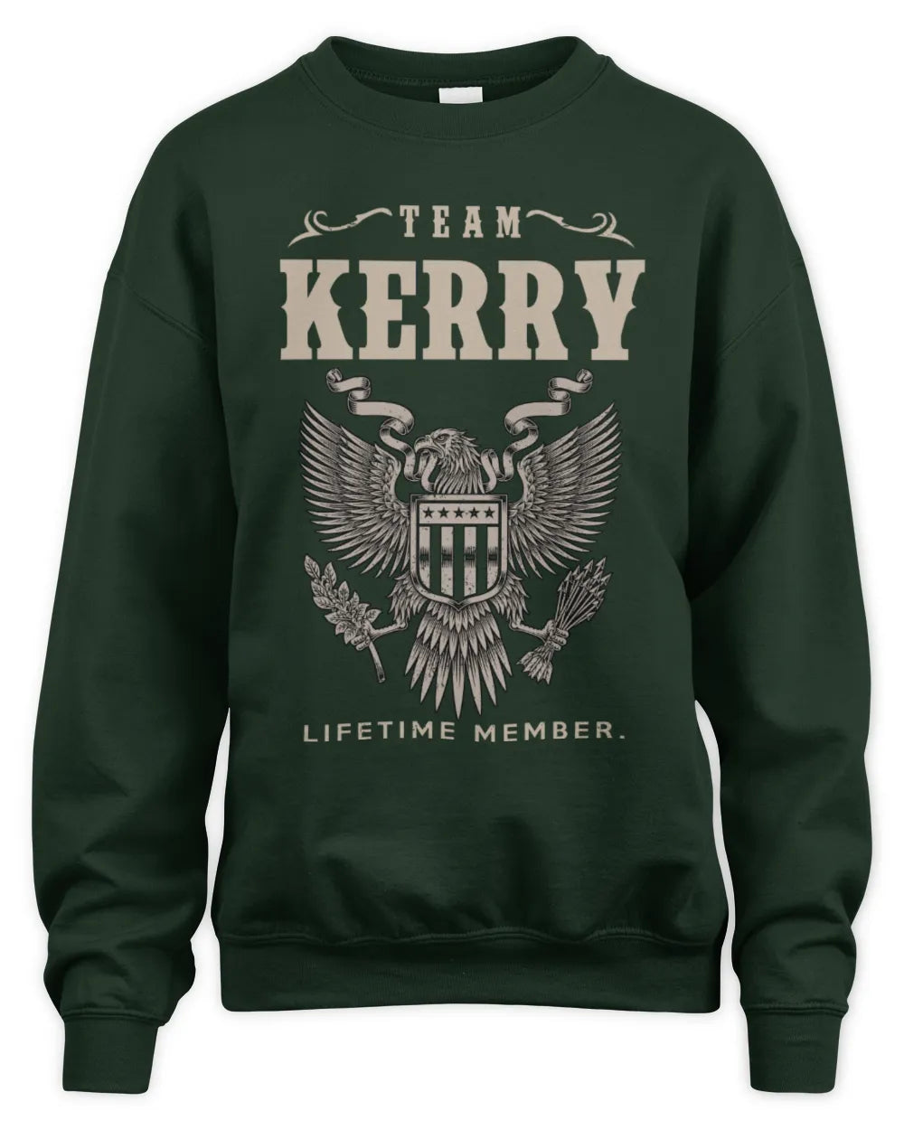 KERRY TP06-K82 – Personalized Classic Style Apparel “Team NAME Lifetime Member” - Unisex Sweatshirt - Forest Green