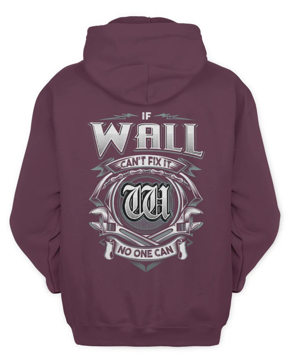 WALL AP81-K4-626 - Personalized Ahmed Quote Apparel “If Ahmed Can't Fix It, No One Can” - Unisex Hoodie - Maroon