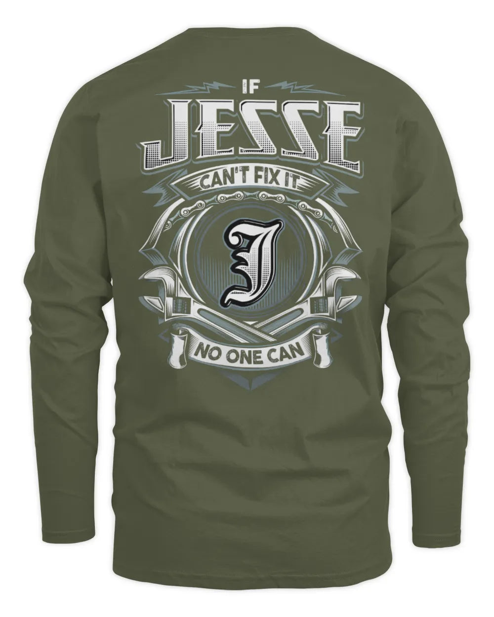 JESSE AP81-K4-626 - Personalized Ahmed Quote Apparel “If Ahmed Can't Fix It, No One Can” - Men's Long Sleeved T-Shirt - Military Green