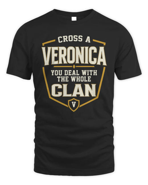 VERONICA NT1-K008 Cross A/An NAME, You Deal With the Whole Clan | Personalized Vintage T-Shirt