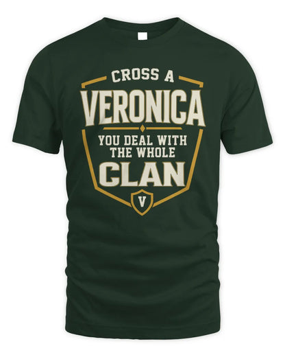 VERONICA NT1-K008 Cross A/An NAME, You Deal With the Whole Clan | Personalized Vintage T-Shirt - Unisex Standard T-Shirt - Forest Green