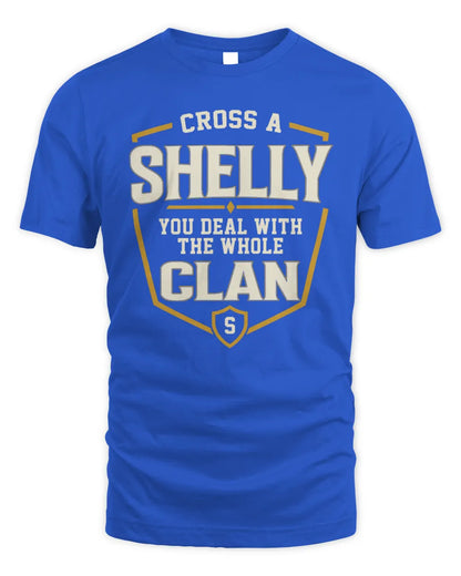 SHELLY NT1-K008 Cross A/An NAME, You Deal With the Whole Clan | Personalized Vintage T-Shirt - Unisex Standard T-Shirt - Royal