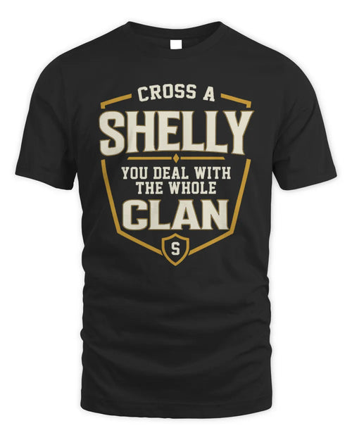 SHELLY NT1-K008 Cross A/An NAME, You Deal With the Whole Clan | Personalized Vintage T-Shirt - Unisex Standard T-Shirt - Black