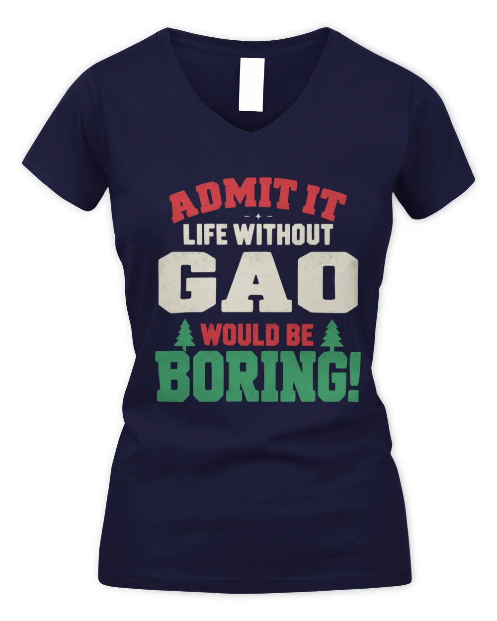 GAO P5 TH08 Christmas T-Shirt – “Life Without NAME Would Be Boring” - Women's V-Neck T-Shirt - Navy