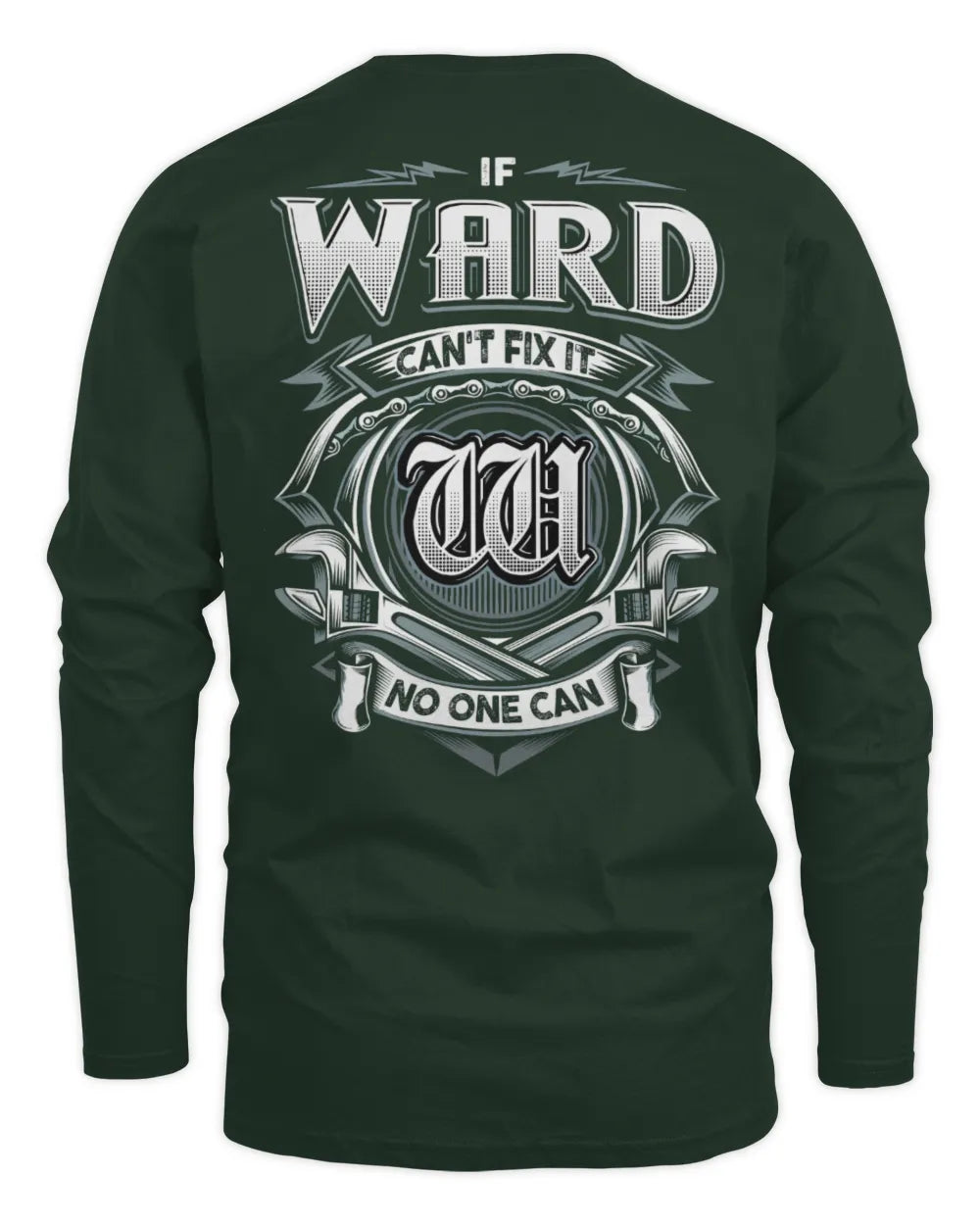 WARD AP81-K4-626 - Personalized Ahmed Quote Apparel “If Ahmed Can't Fix It, No One Can” - Men's Long Sleeved T-Shirt - Forest Green