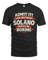 SOLANO P4 KT003 Personalized Funny Quote Apparel “Life Without NAME Would Be Boring” - Unisex Standard T-Shirt - Black