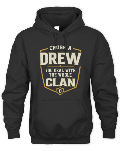 DREW NT1-K008 Cross A/An NAME, You Deal With the Whole Clan | Personalized Vintage T-Shirt - Unisex Hoodie - Black