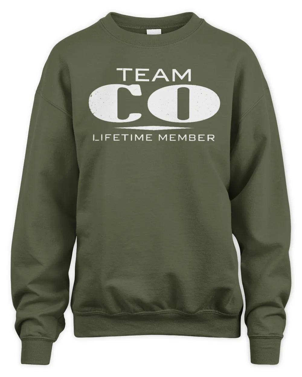 CO BL62-K4-128 - Personalized “Team NAME Lifetime Member” - Unisex Sweatshirt - Military Green