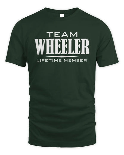 WHEELER BL62-K4-128 - Personalized “Team NAME Lifetime Member” - Unisex Standard T-Shirt - Forest Green